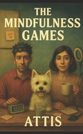 Cover: The Mindfulness Games - Independently Published