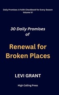 Cover: Daily Promises of Renewal for Broken Places - Daily Promises of Renewal for Broken Places