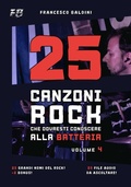 Cover: 25 CANZONI ROCK CHE DOVRESTI CONOSCERE ALLA BATTERIA (Volume 4) - 25 CANZONI ROCK CHE DOVRESTI CONOSCERE ALLA BATTERIA (Volume 4)