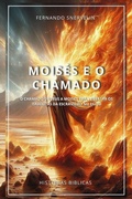 Cover: MOIS&Eacute;S E O CHAMADO - MOIS&Eacute;S E O CHAMADO