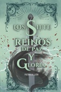 Cover: Los Siete Reinos de Paz y Gloria - Los Siete Reinos de Paz y Gloria