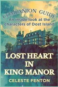 Cover: Companion Guide to Lost Heart in King Manor - Companion Guide to Lost Heart in King Manor
