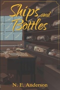 Cover: Ships and Bottles - Independently Published