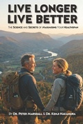 Cover: Live Longer, Live Better - Independently Published
