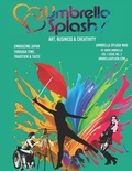 Cover: Umbrella Splash Magazine Vol 1 Issue 2 - Umbrella Splash Magazine Vol 1 Issue 2