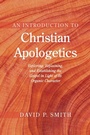 Cover: An Introduction to Christian Apologetics - Wipf & Stock Publishers