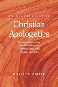 Cover: An Introduction to Christian Apologetics - Wipf & Stock Publishers