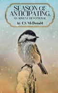 Cover: Season of Anticipating, An Advent Devotional - Season of Anticipating, An Advent Devotional