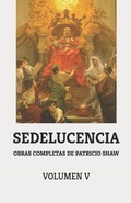 Cover: OBRAS COMPLETAS DE PATRICIO SHAW.  VOLUMEN V - OBRAS COMPLETAS DE PATRICIO SHAW.  VOLUMEN V