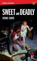 Cover: Sweet and Deadly - Stark House Press