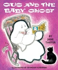 Cover: Gus and the Baby Ghost - Purple House Press