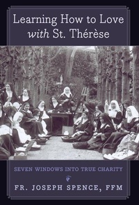 Enlarge image Cover: Learning How to Love with St. Therese - Angelico Press