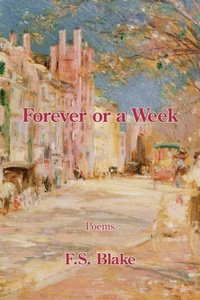Enlarge image Cover: Forever or a Week - Kelsay Books
