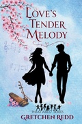 Cover: Love's Tender Melody - Redd House Publishing