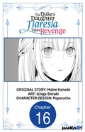 Cover: The Duke's Daughter Tiaresia Takes Revenge #016 - Square Enix