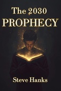 Cover: The 2030 Prophecy - Granite Entertainment