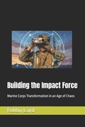Cover: Building the Impact Force - Second Line of Defense
