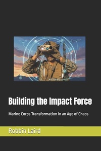 Enlarge image Cover: Building the Impact Force - Second Line of Defense