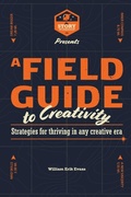 Cover: A Field Guide to Creativity - Raven and Grace Press