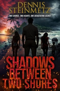 Enlarge image Cover: Shadows Between Two Shores - Dennis Steinmetz