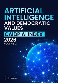 Enlarge image Cover: Artificial Intelligence and Democratic Values - Center for AI and Digital Policy