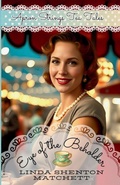 Cover: Eye of the Beholder - Linda Shenton Matchett, Author