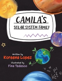 Enlarge image Cover: Camila's Solar System Family - Art of Koreography Publishing