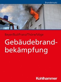 Enlarge image Cover: Gebäudebrandbekämpfung - Kohlhammer