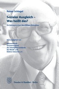 Cover: Sozialer Ausgleich - Was hei&szlig;t das? - Duncker & Humblot