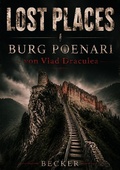 Cover: Lost Places I Burg Poenari von Vlad Draculea - epubli