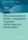 Cover: Offene Gesellschaften im Konflikt - Geographische Perspektiven mit Karl Popper und Ralf Dahrendorf - Springer VS