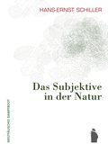 Cover: Das Subjektive in der Natur - Westf&auml;lisches Dampfboot