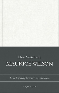 Enlarge image Cover: Maurice Wilson - Verlag Die Republik
