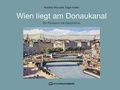 Cover: Wien liegt am Donaukanal - Edition Winkler-Hermaden
