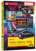 Cover: MAGIX Video deluxe 2026 / xxxx - Das Buch zur Software, inklusive Beiheft zur aktuellen Version. Die besten Tipps und Tricks. - Markt + Technik