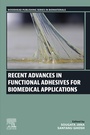 Cover: Recent Advances in Functional Adhesives for Biomedical Applications - Elsevier