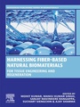 Cover: Harnessing Fiber-Based Natural Biomaterials - Elsevier