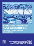 Cover: Harnessing Fiber-Based Natural Biomaterials - Elsevier
