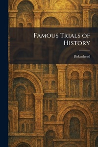 Enlarge image Cover: Famous Trials of History - Tradd Street Press
