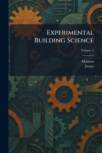 Enlarge image Cover: Experimental Building Science - Tradd Street Press