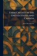 Cover: Farm Credits in the United States and Canada - Tradd Street Press