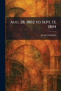 Cover: Aug. 28, 1802 to Sept. 13, 1804 - Tradd Street Press