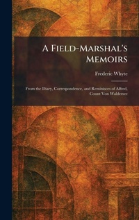Enlarge image Cover: A Field-Marshal's Memoirs - Tradd Street Press