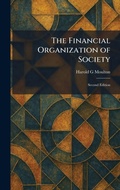 Cover: The Financial Organization of Society - Tradd Street Press