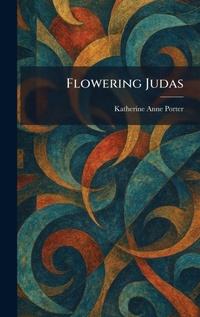 Enlarge image Cover: Flowering Judas - Tradd Street Press