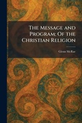 Cover: The Message and Program - Tradd Street Press
