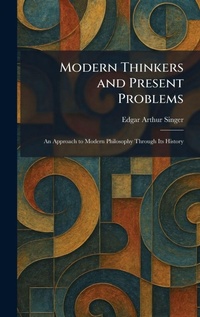 Enlarge image Cover: Modern Thinkers and Present Problems - Tradd Street Press