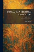 Cover: Minoans, Philistines, and Greeks - Tradd Street Press