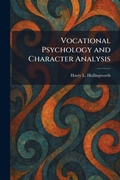 Cover: Vocational Psychology and Character Analysis - Tradd Street Press