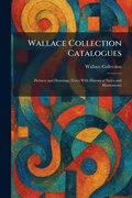 Cover: Wallace Collection Catalogues - Tradd Street Press
